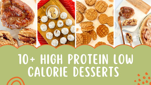 high protein low calorie desserts