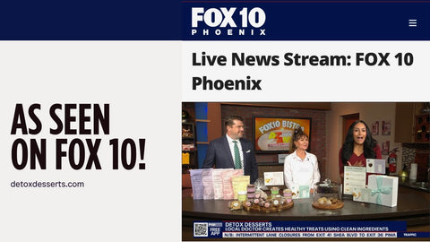 Fox 10 Phoenix Features Detox Desserts and Dr. Alexis McNeel