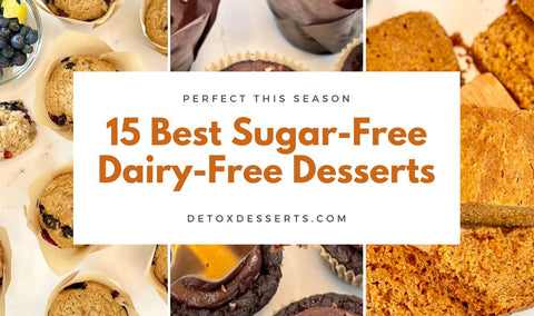 Best Sugar free dairy free desserts