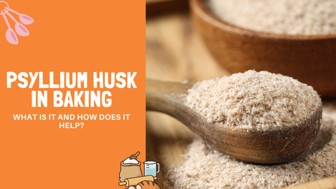 Psyllium husk in baking